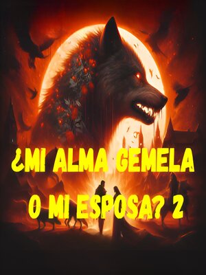 cover image of ¿Mi alma gemela o mi esposa? 2